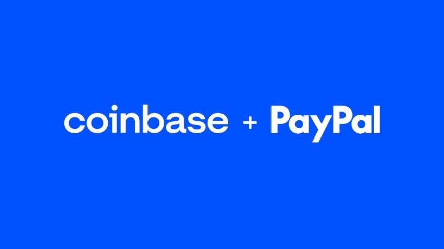 Coinbase and PayPal Expand Strategic Alliance to Supercharge PYUSD Stablecoin Adoption